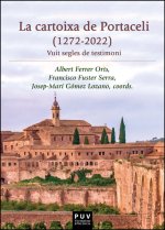 LA CARTOIXA DE PORTACELI 1272 2022