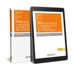 TRADICION JURIDICA Y SOCIEDAD ACTUAL EL PRINCIPIO DEL FAVOR