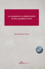 LA CALIDAD EN LA EDIFICACION TUTELA JURIDICO CIVIL