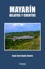 Mayarín. Relatos y cuentos