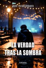 La verdad tras la sombra