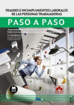 FRAUDES E INCUMPLICIENTOS LABORALES DE LAS PERSONAS TRABAJADORAS.