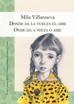 Donde da la vuelta el aire / Onda dá a volta o aire