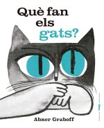 QUE FAN ELS GATS