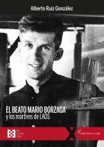 EL BEATO MARIO BORZAGA Y LOS MARTIRES DE LAOS