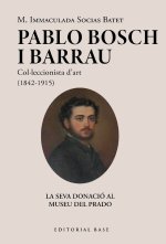 PABLO BOSCH BARRAU COLÚLECCIONISTA DART 1842 1915
