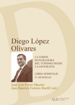 DIEGO LOPEZ OLIVARES LA VISION INTEGRADORA DEL TURISMO DESD