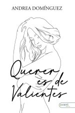 QUERER ES DE VALIENTES