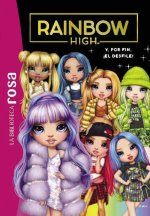 LA BIBLIOTECA ROSA RAINBOW HIGH 8 Y POR FIN, EL DESFILE