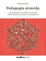 SANT ACTIVA PEDAGOGIA ATREVIDA