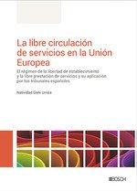 LA LIBRE CIRCULACION DE SERVICIOS EN LA UNIOS EUROPEA