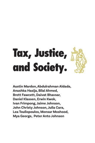 Tax, Justice, and Society