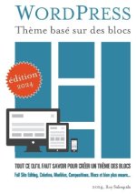 WordPress Th?me basé sur des blocs