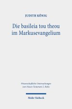 Die basileia tou theou im Markusevangelium