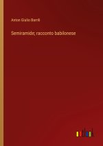 Semiramide; racconto babilonese
