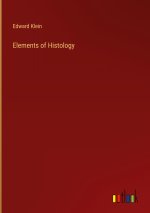 Elements of Histology