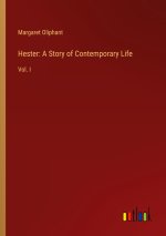 Hester: A Story of Contemporary Life