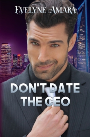 Don?t date the CEO