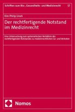 Der rechtfertigende Notstand im Medizinrecht