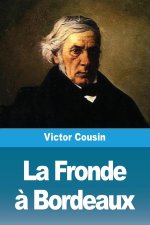 La Fronde ? Bordeaux