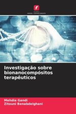 Investigaç?o sobre bionanocompósitos terap?uticos