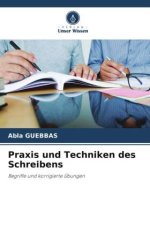 Praxis und Techniken des Schreibens