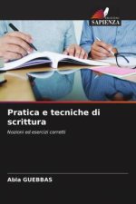 Pratica e tecniche di scrittura