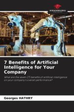 7 Benefits of Artificial Intelligence for Your Company