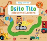 OSITO TITO. ?SIGUEME! LA OBRA