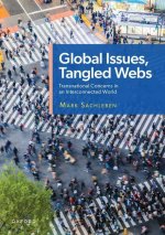 Global Issues, Tangled Webs Transnational Concerns in an Interconnected World (Paperback)