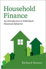 Household Finance An Introduction to Individual Financial Behavior (Paperback)