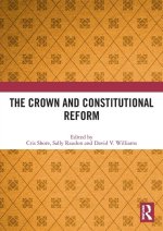Crown and Constitutional Reform
