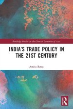 India’s Trade Policy in the 21st Century