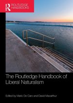 Routledge Handbook of Liberal Naturalism