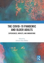 COVID-19 Pandemic and Older Adults