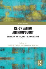 Re-Creating Anthropology