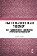 How Do Teachers Learn Together?