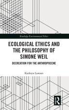 Ecological Ethics and the Philosophy of Simone Weil