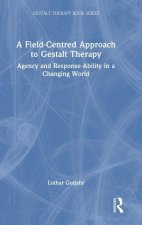Field-Centred Approach to Gestalt Therapy