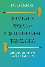 Domestic Workers in Postcolonial Tanzania