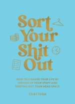 Get Your Shit Together