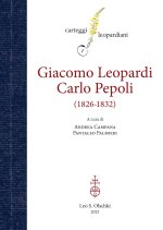 Carteggio Giacomo Leopardi–Carlo Pepoli (1826-1832)