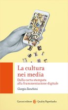 cultura nei media. Dalla carta stampata alla frammentazione digitale
