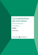 trasmissione dei testi latini. Storia e metodo critico