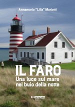 faro. Una luce sul mare nel buio della notte