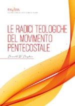 radici teologiche del movimento pentecostale