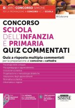 Concorso Scuola dell'infanzia e primaria. Quiz commentati a risposta multipla commentati per la preparazione al concorso a cattedra