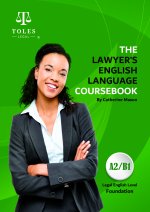 The Lawyer's English Language Coursebook. Foundation Level (A2/B1)