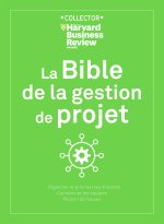 La bible de la gestion de projet