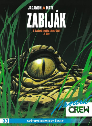 Modrďż˝ Crew 33 - Zabijďż˝k 2